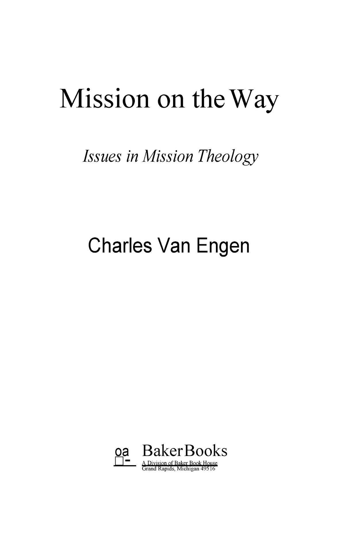 CVan Engen Portraitsof Leader - Mission on the Way Issues in Mission ...