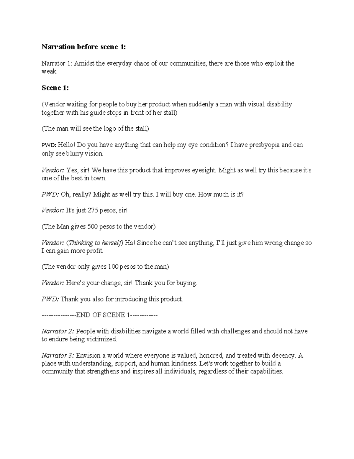 Infomercial Script - Narration before scene 1: Narrator 1: Amidst the ...