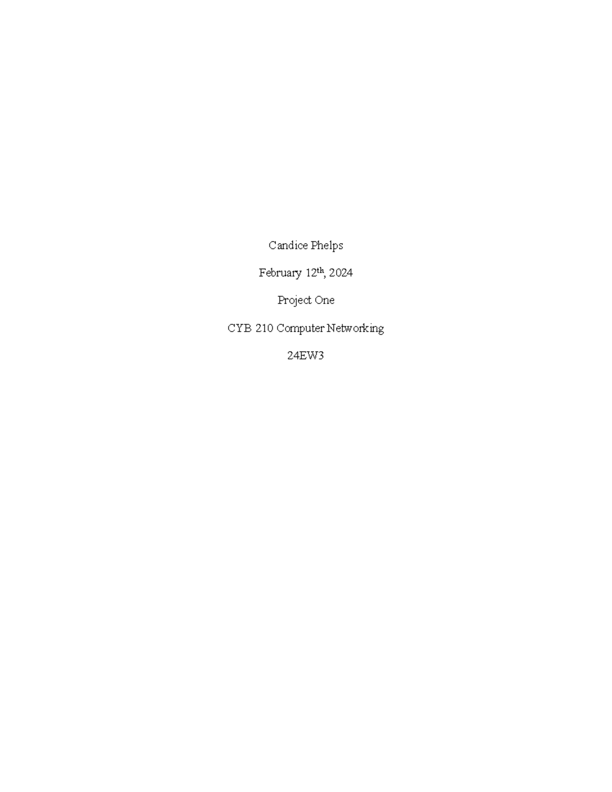 CYB 210 Project One Candice Phelps.docx - Candice Phelps February 12 th ...