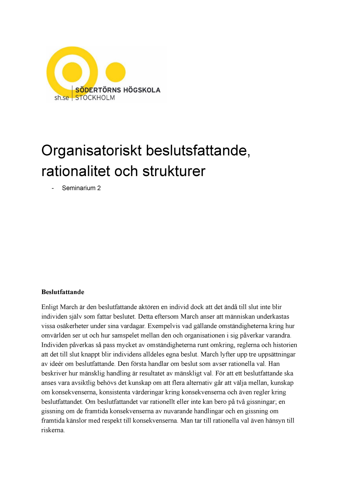 Organisation - Sem 2 - Organisatoriskt Beslutsfattande, Rationalitet ...