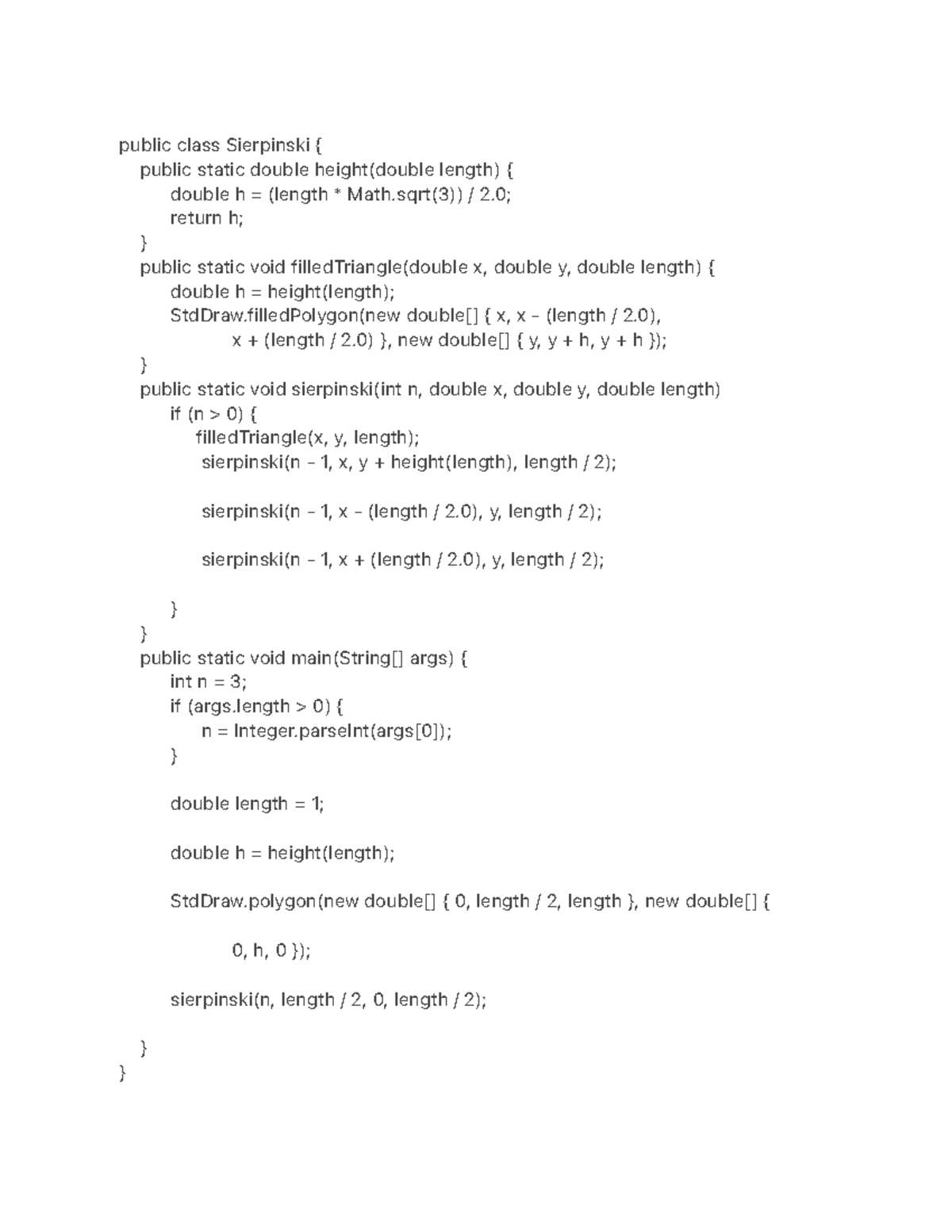 Sierpinski Java Coding Assignment public class Sierpinski { public