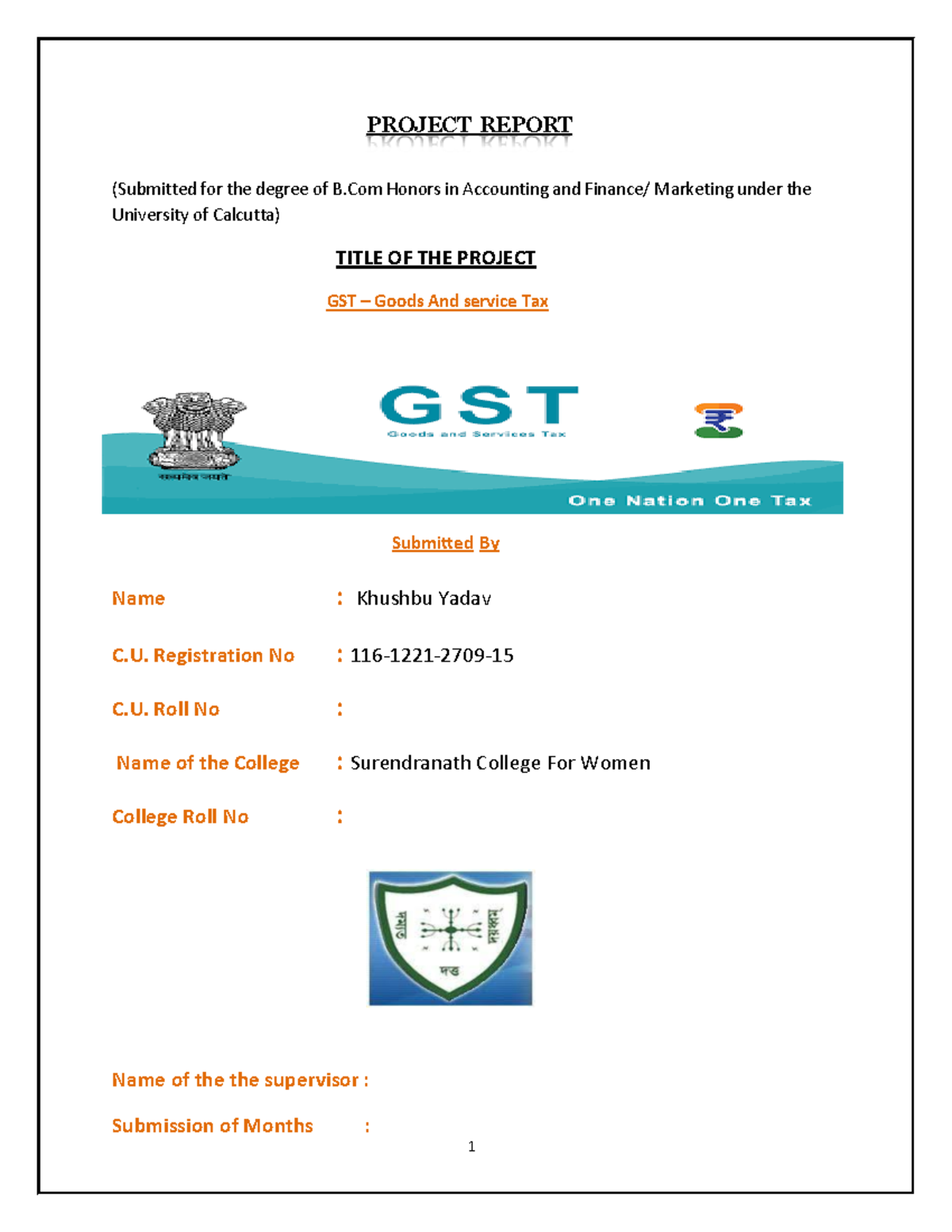 GST - Goods And Service Tax - PROJECT REPORT (Submitted for the degree ...