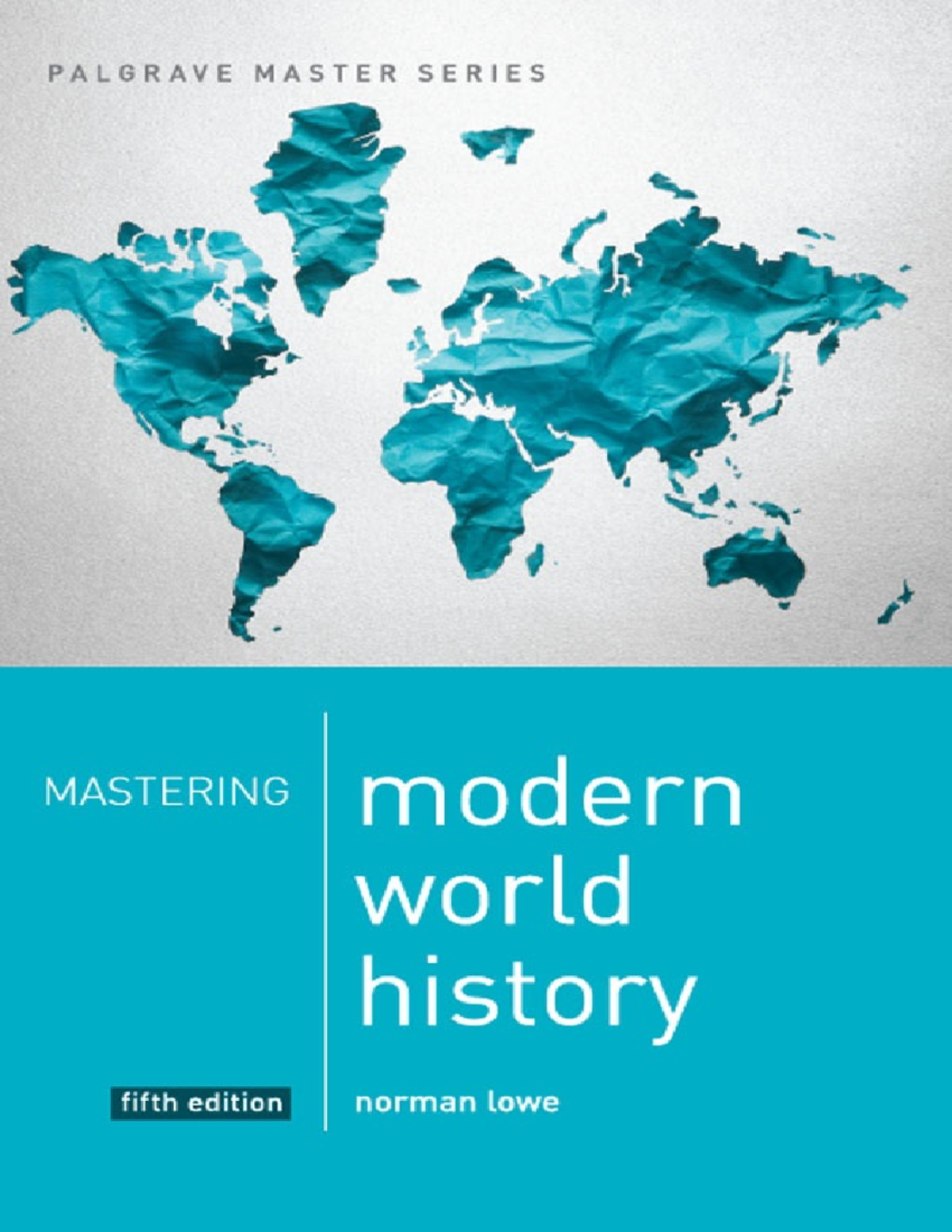 Mastering Modern World History Mastering Modern World History Chapter Mastering Modern World History Mastering Modern World History Chapter