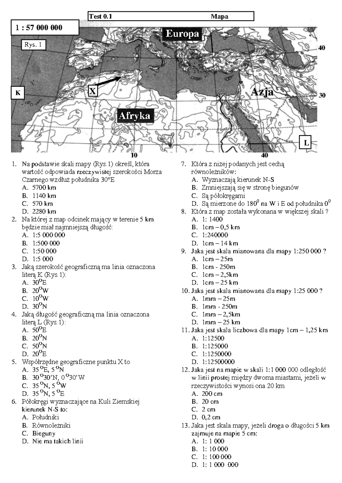 Test 0.1 mapa 2019 - Test z geografii klasa 7 - Na podstawie skali mapy