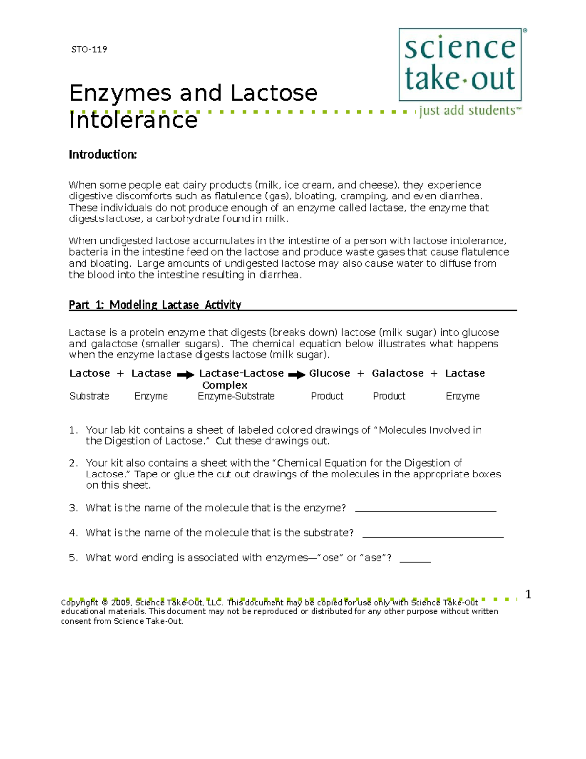 Enzymes and Lactose Intolerance (Student) Copyright © 2009, Science