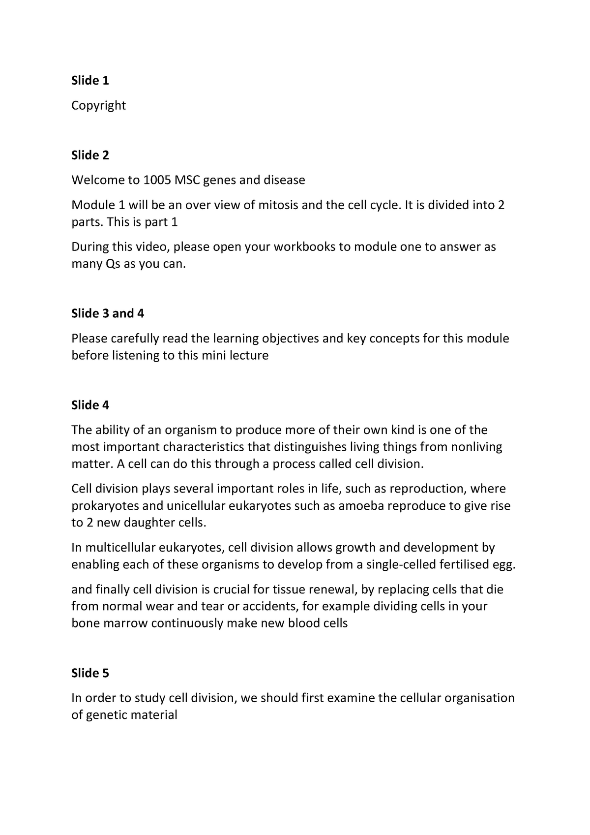 Transcript Part 1 - Slide 1 Copyright Slide 2 Welcome to 1005 MSC genes ...