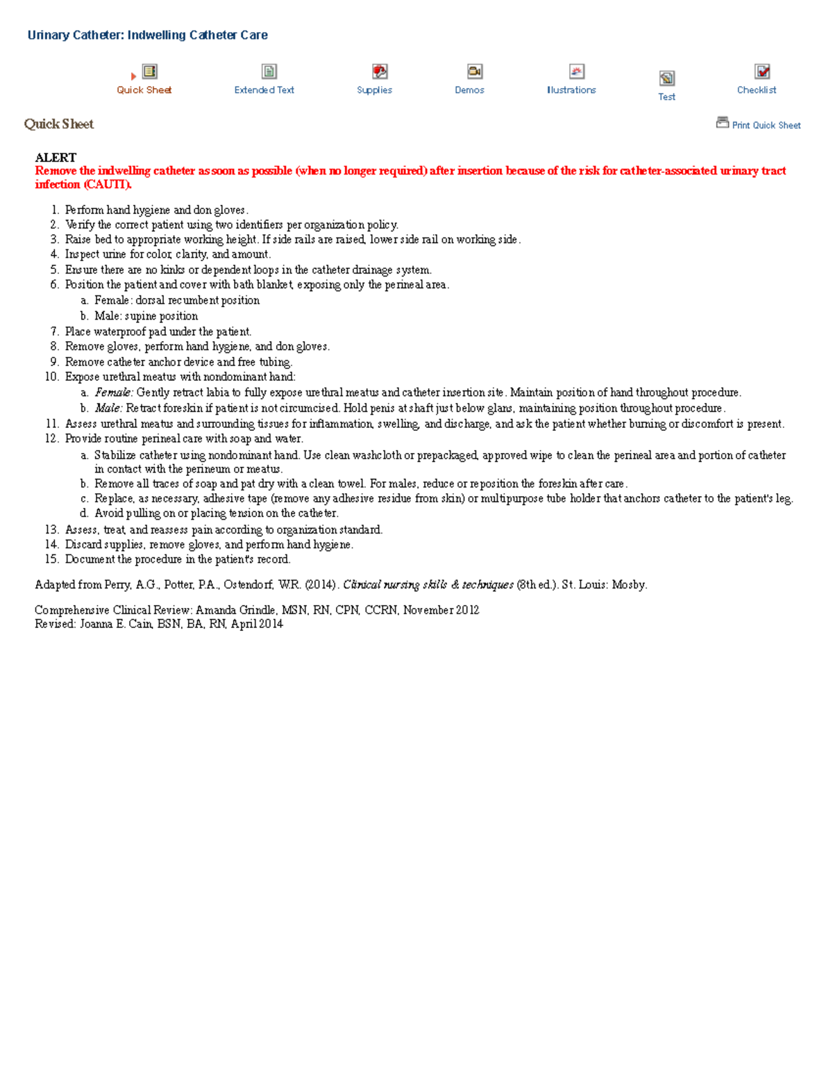 Urinary Catheter Indwelling Catheter Care Quick Perform hand hygiene