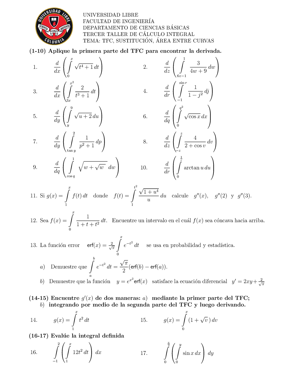 Taller 3 C Lculo Integral - UNIVERSIDAD LIBRE FACULTAD DE INGENIER ́IA ...