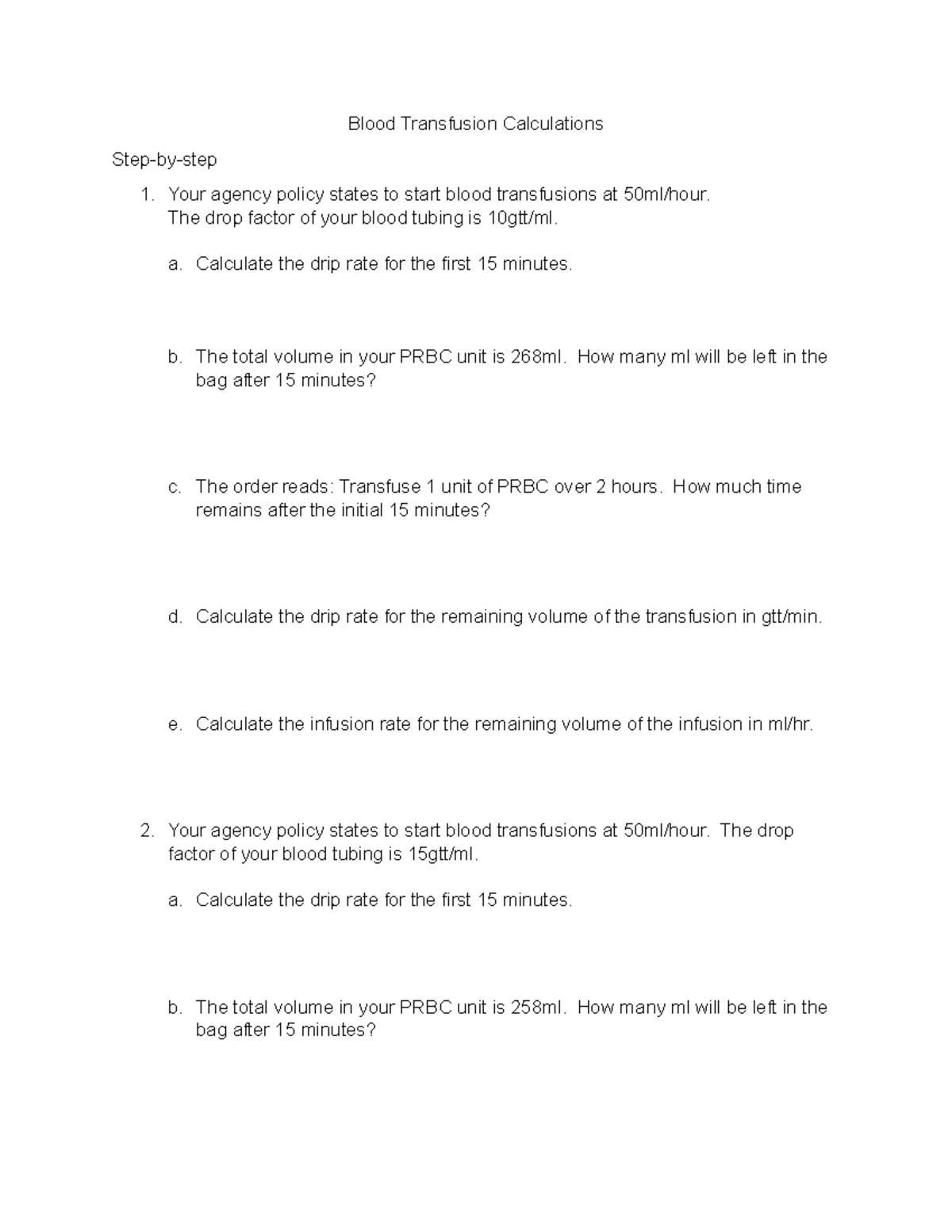 Blood transfusion practice questions Blood Transfusion Calculations
