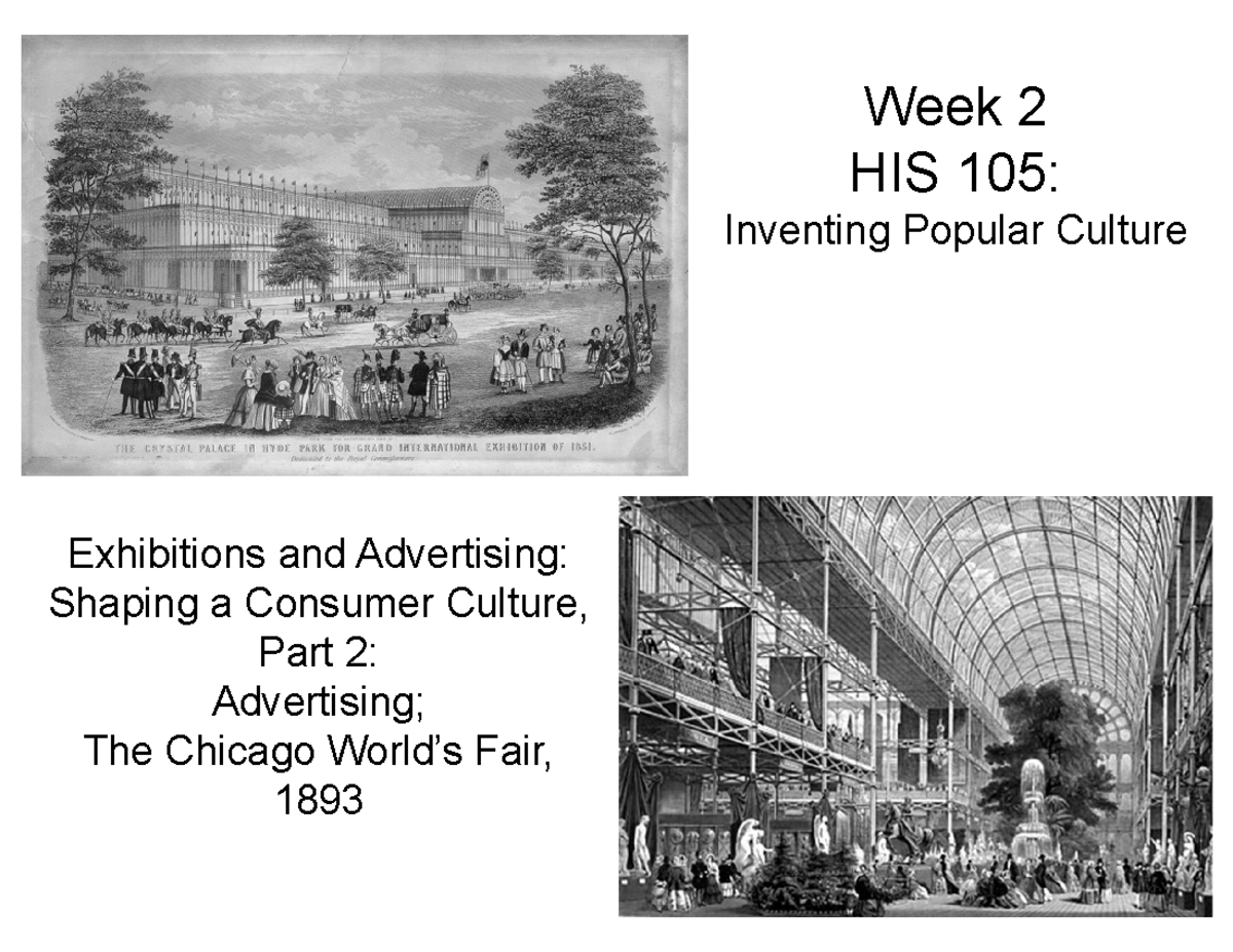 Week 2 Exhibitions And Adverts Part 2 - Week 2 HIS 105 ...