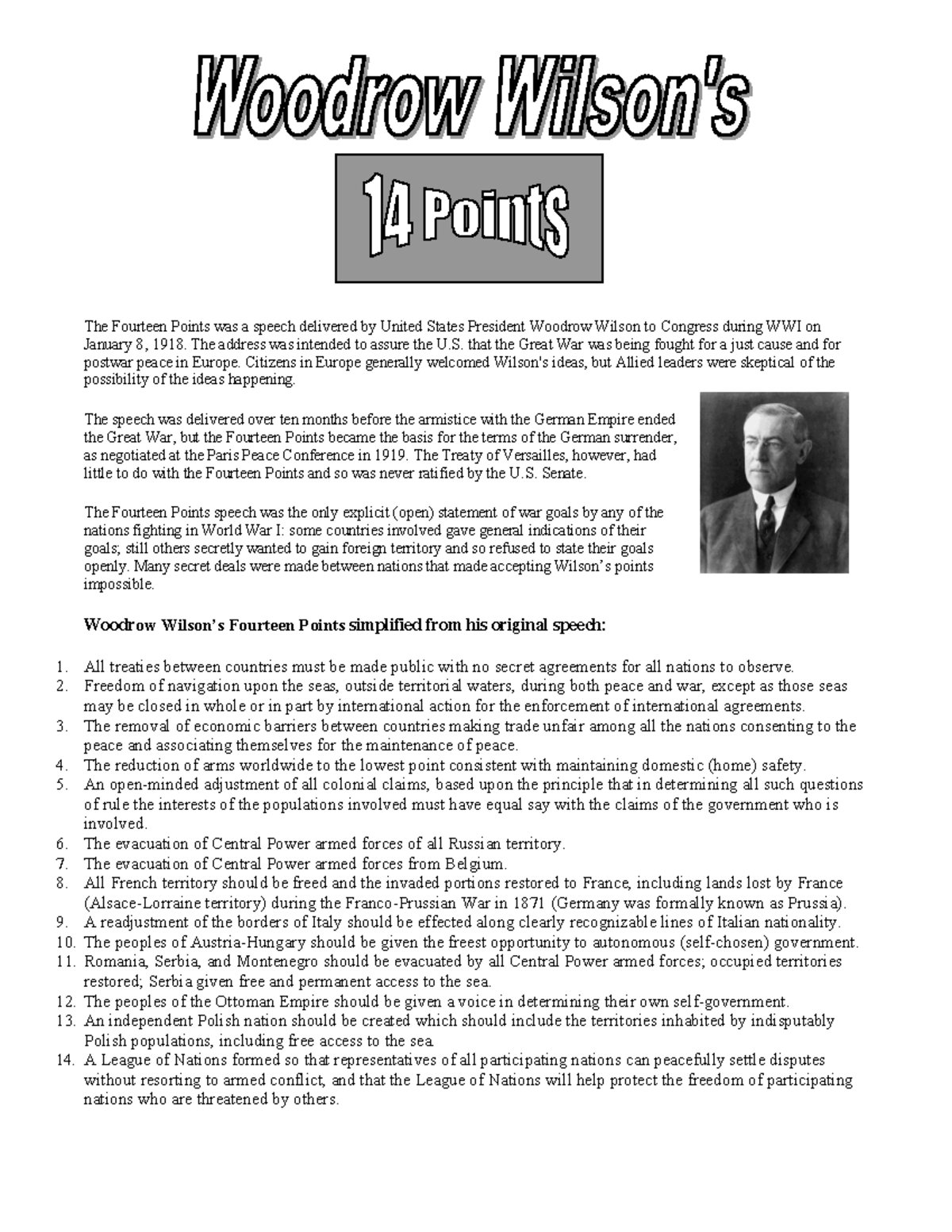 Fourteen Points Government The Fourteen Points was a speech