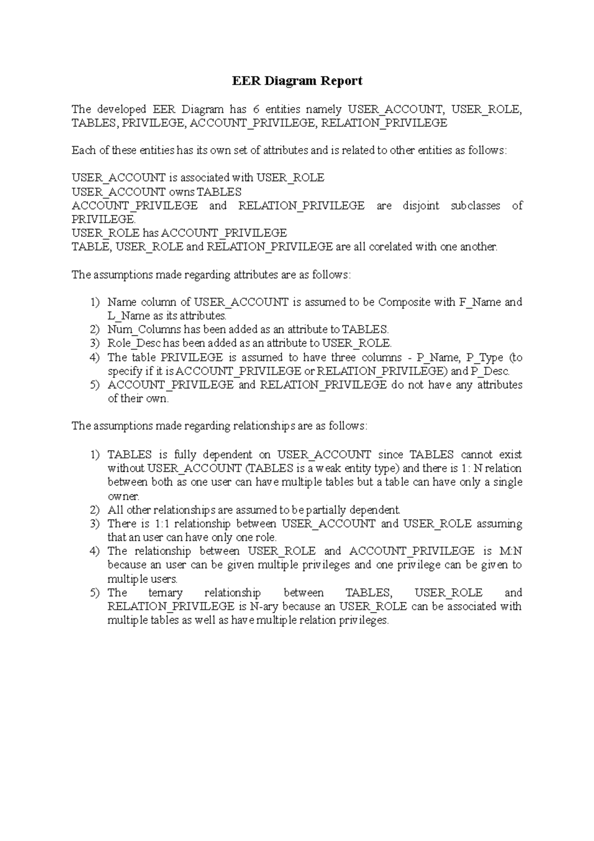 ERDAssumptions Report - EER Diagram Report The developed EER Diagram ...