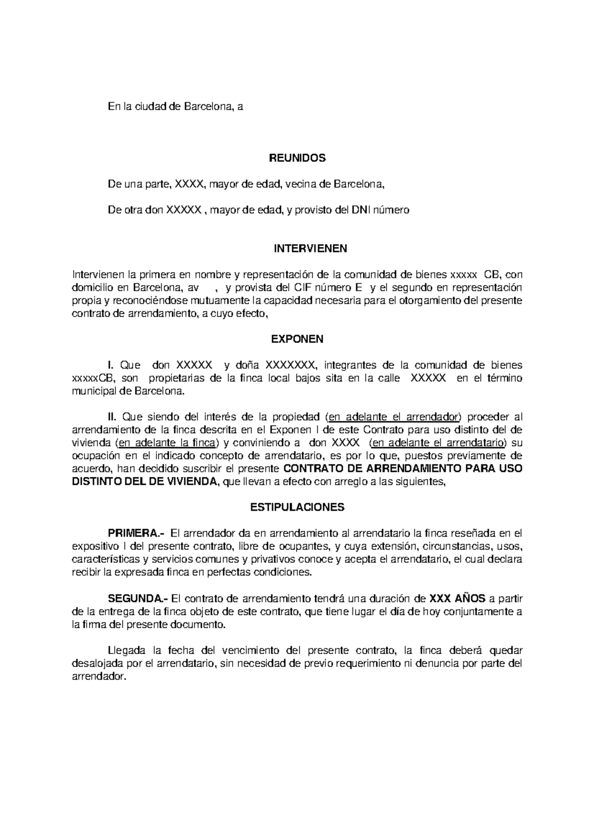 Contrato Arrendamiento Uso Dintinto Vivienda - En la ciudad de Barcelona, a  REUNIDOS De una parte, - Studocu