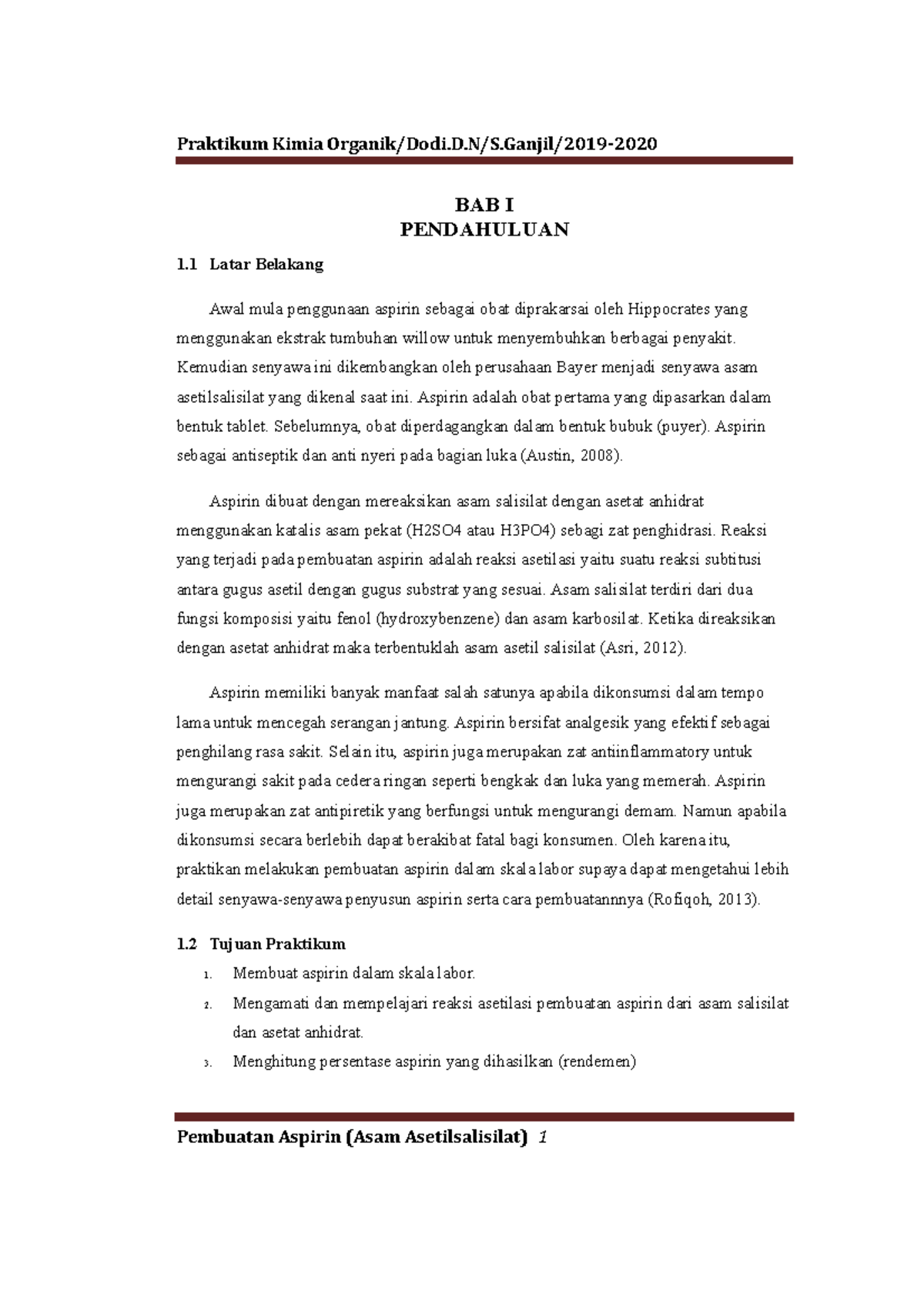 Pembuatan Aspirin BAB I PENDAHULUAN 1 Latar Belakang Awal mula