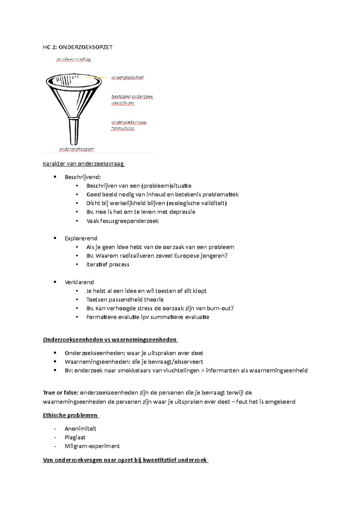 HC 2 - Samenvatting Hoorcollege 2 - HC 2: ONDERZOEKSOPZET Karakter Van ...