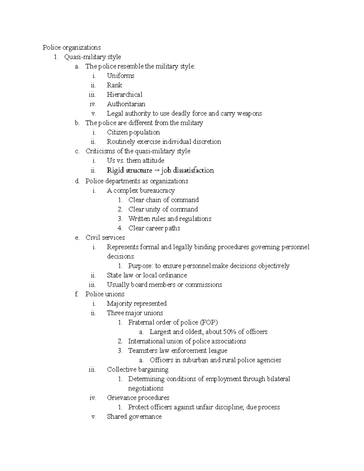Chapter 4 - class notes - Police organizations 1. Quasi-military style ...