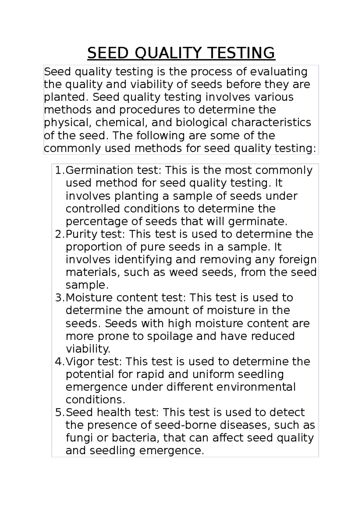 SEED Quality Testing SEED QUALITY TESTING Seed quality testing is the
