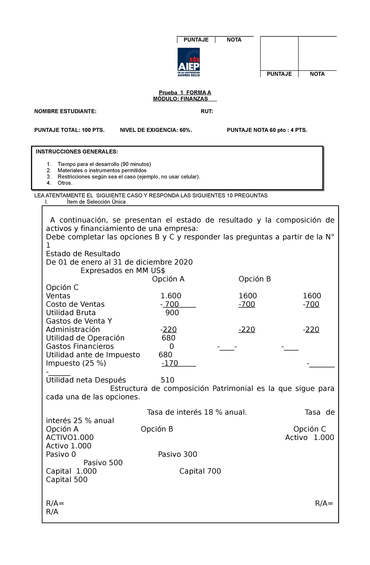 Prueba 1 Finanzas 2023 Forma A - Prueba 1 FORMA A MÓDULO: FINANZAS ...