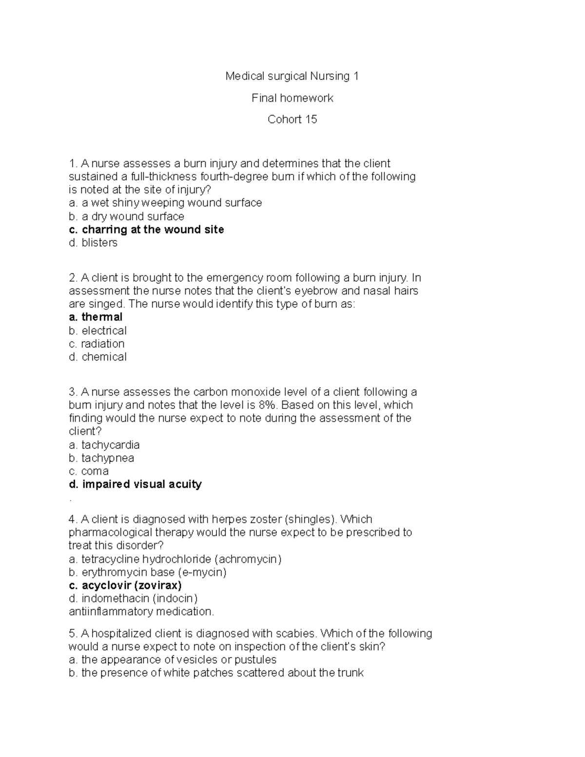 Medical surgical Nursing 1 final homework student cohort 15 Medical surgical Nursing 1 Final