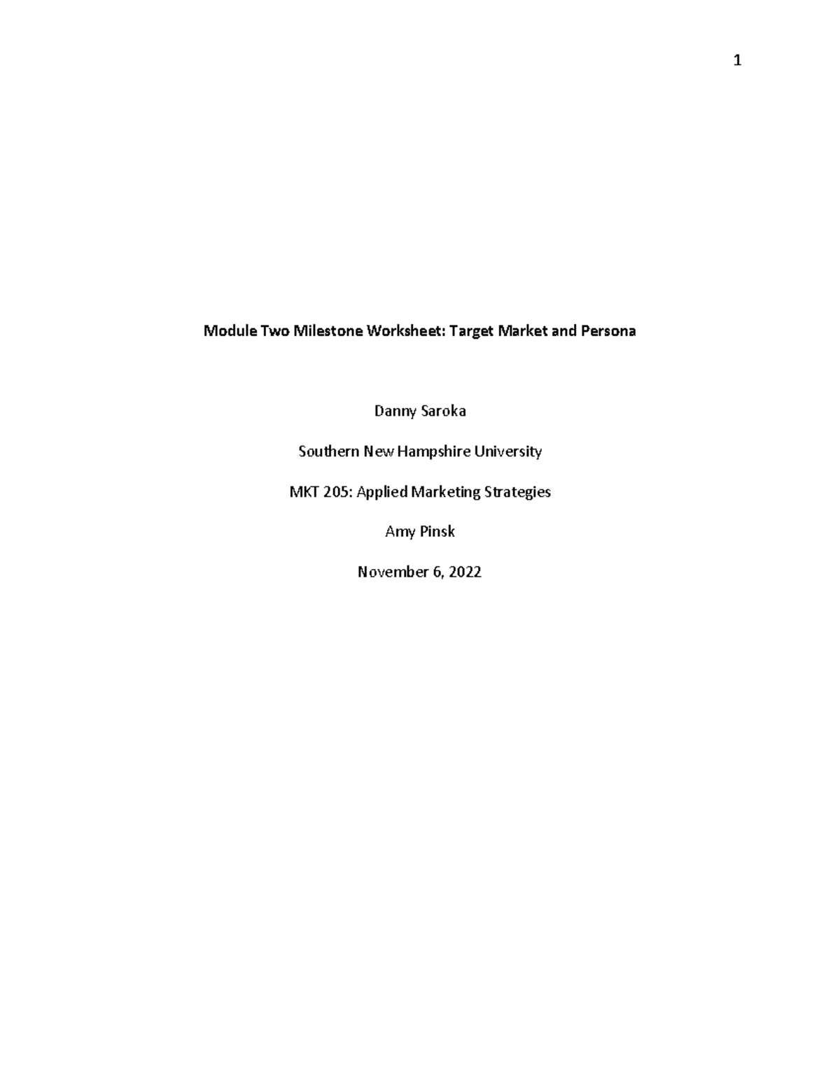 MKT205 Module Two Milestone - Module Two Milestone Worksheet: Target ...