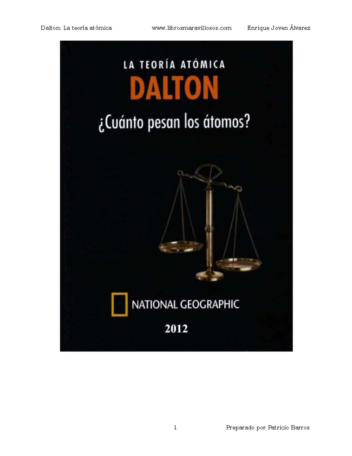 Dalton - La teoria atomica - ReseÒa John Dalton es el pionero de la ...