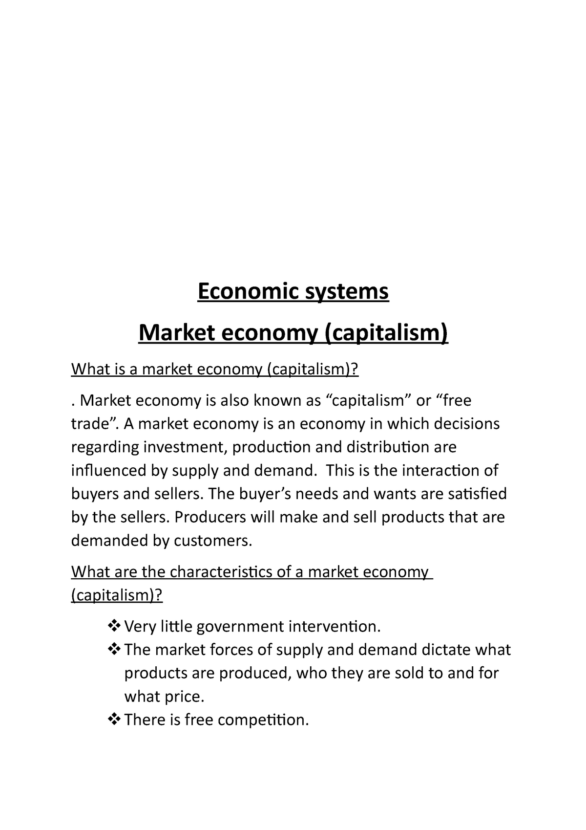 Economic systems Economic systems Market economy (capitalism) What is