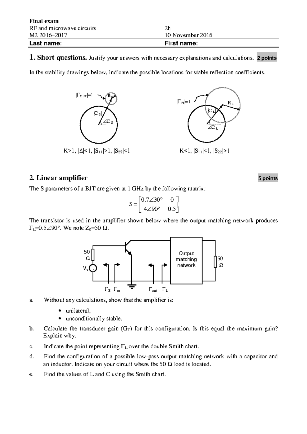 Examen 12 Mars 2017, questions - Final exam RF and microwave circuits 2h M2 2016–2017 10 ...