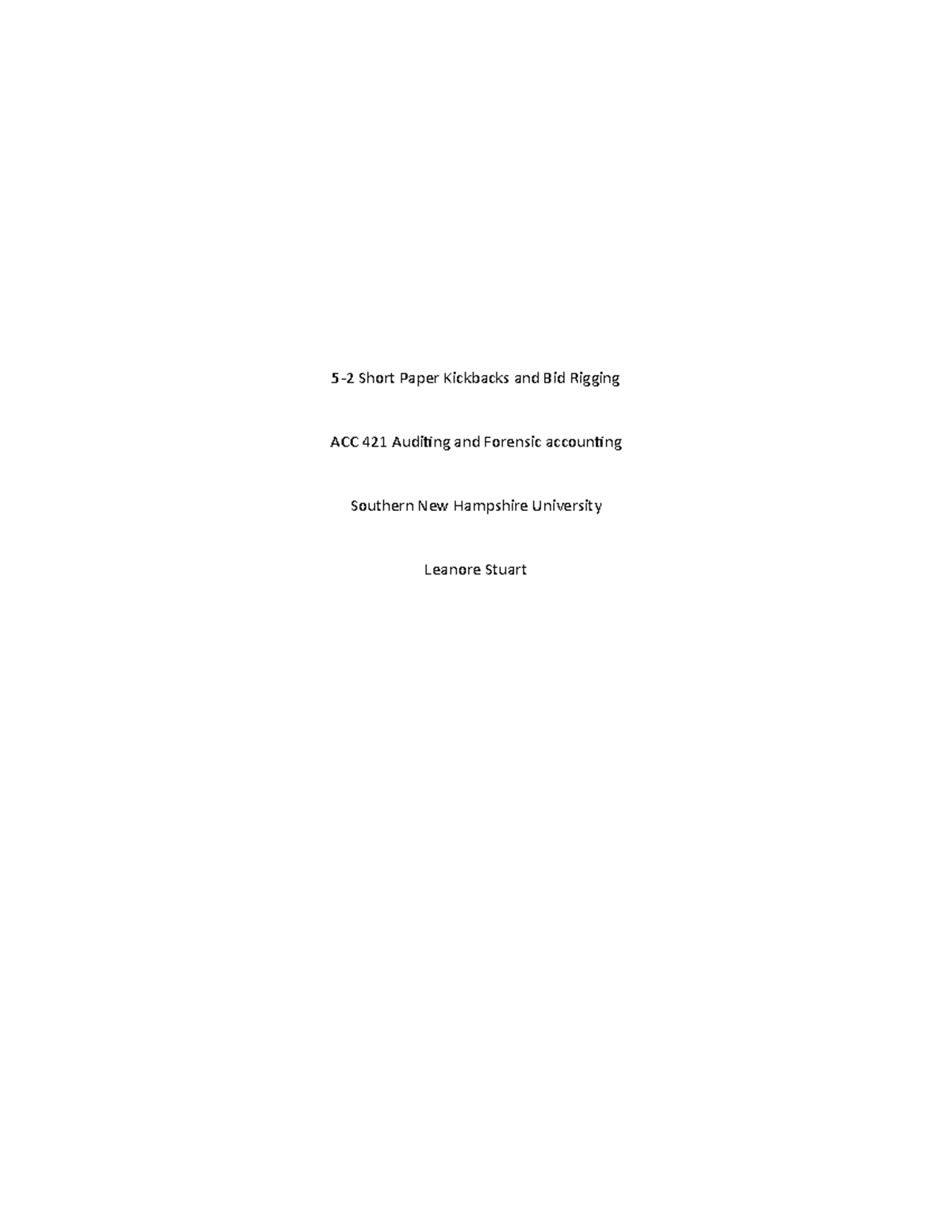 Short Paper Kickbacks and Bid Rigging - He enlisted the help of several ...