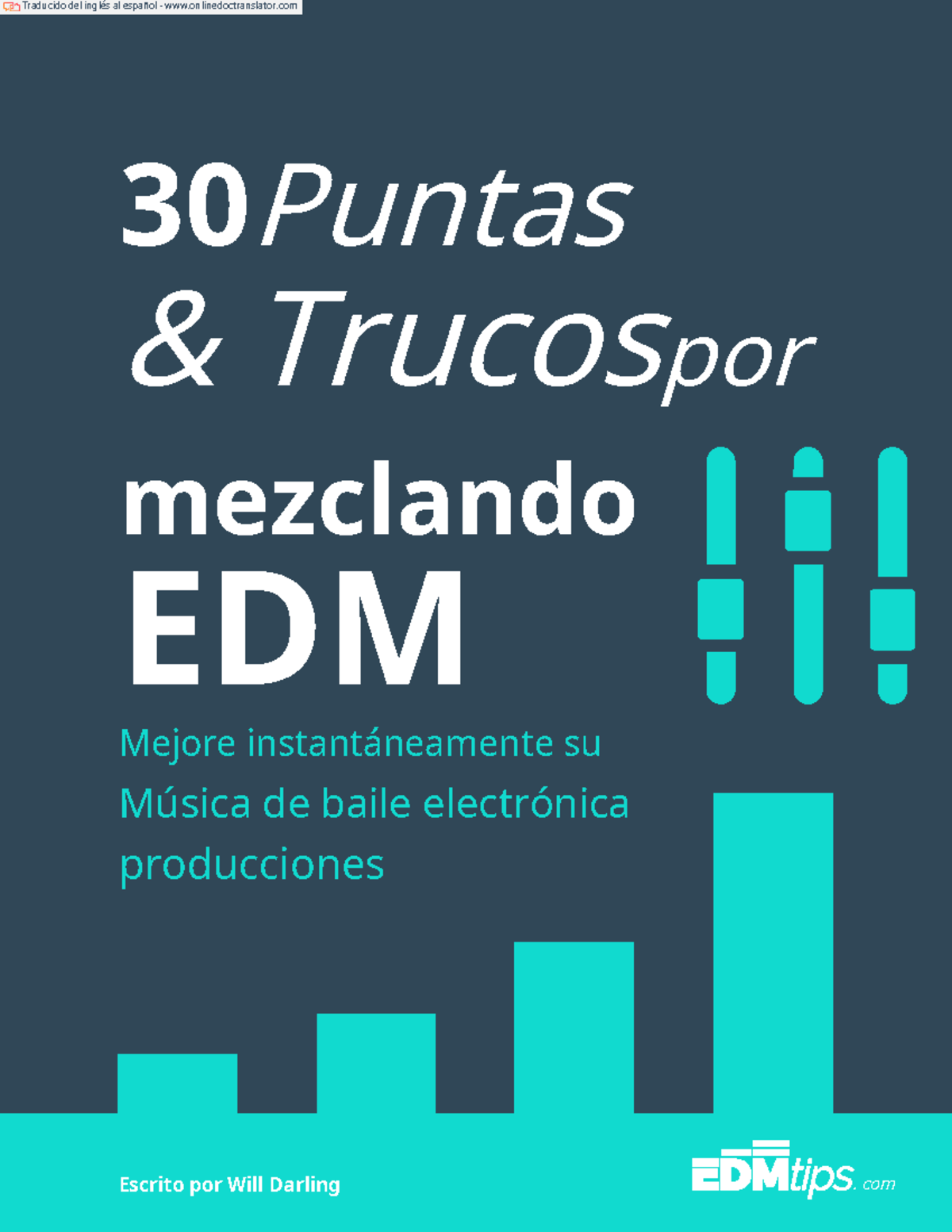 Top 30 Mixing Tips EDM 30 Puntas & Trucospor mezclando EDM Mejore instantáneamente