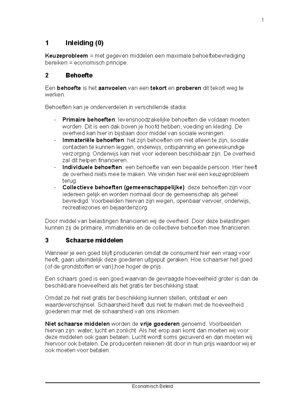 Samenvatting Economisch Beleid - 1 Inleiding (0) Keuzeprobleem = Met ...