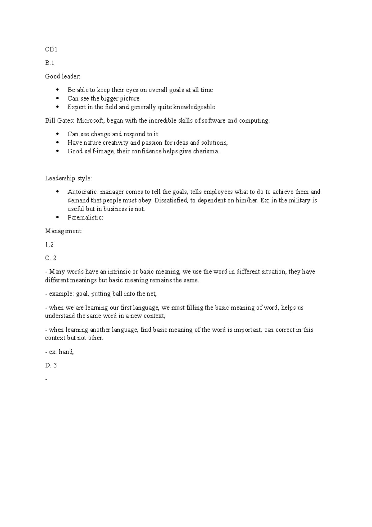 Script - useful for study - CD B. Good leader: Be able to keep their ...
