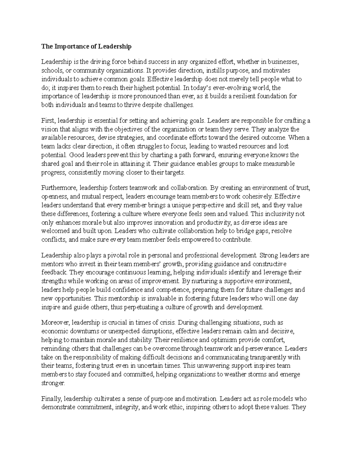 Leadership - The Importance of Leadership Leadership is the driving ...