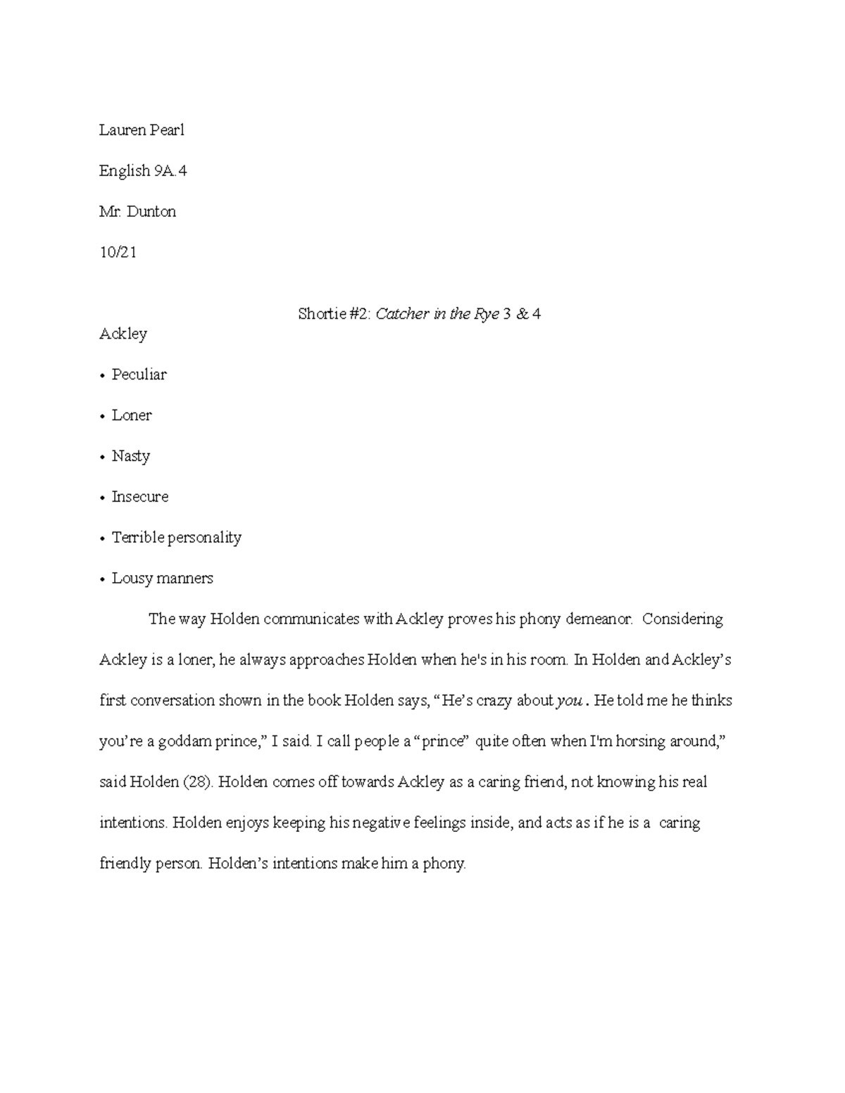 Shortie 2 I love to 4at cheese! Lauren Pearl English 9A. Mr