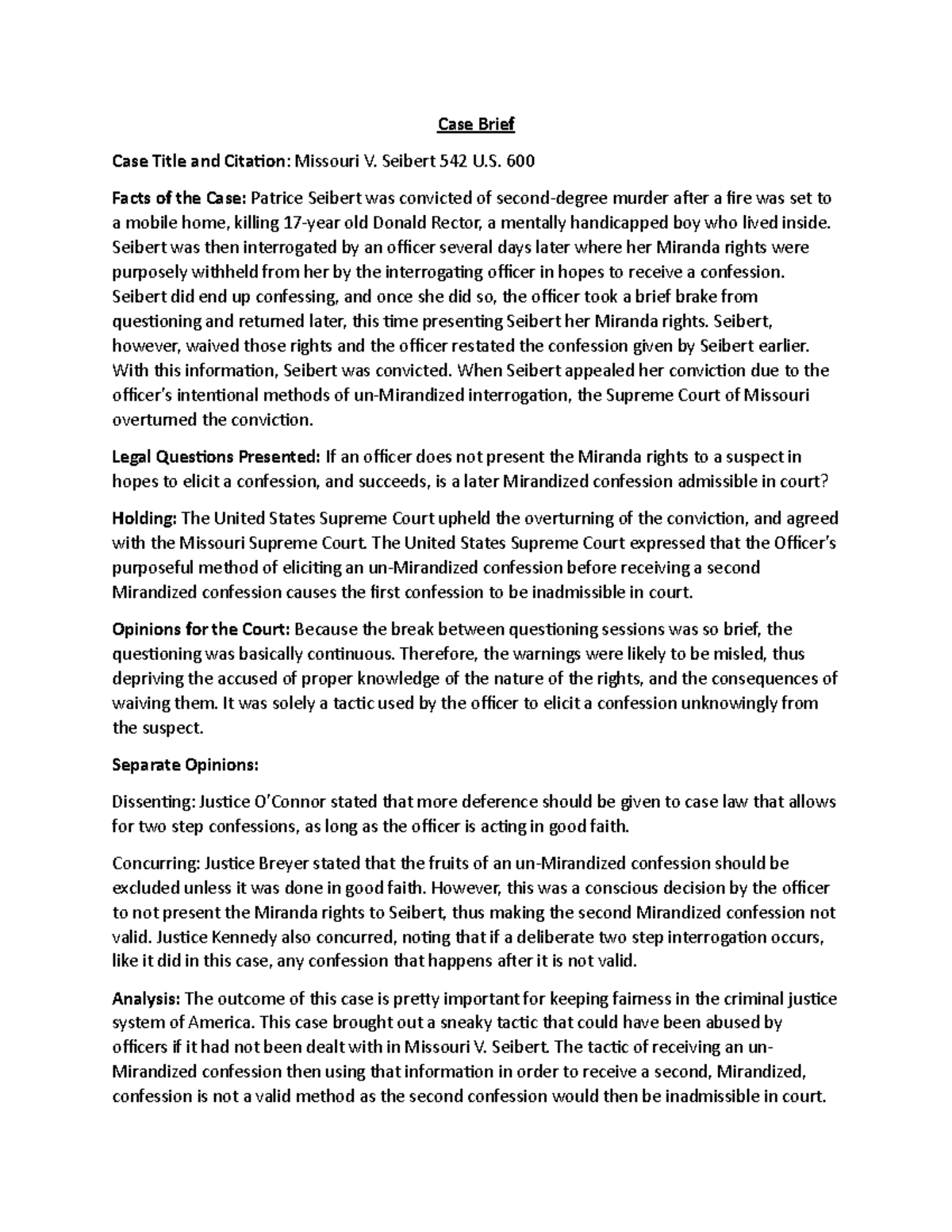 Case Brief 1 Case Brief Case Title and Citation Missouri V. Seibert