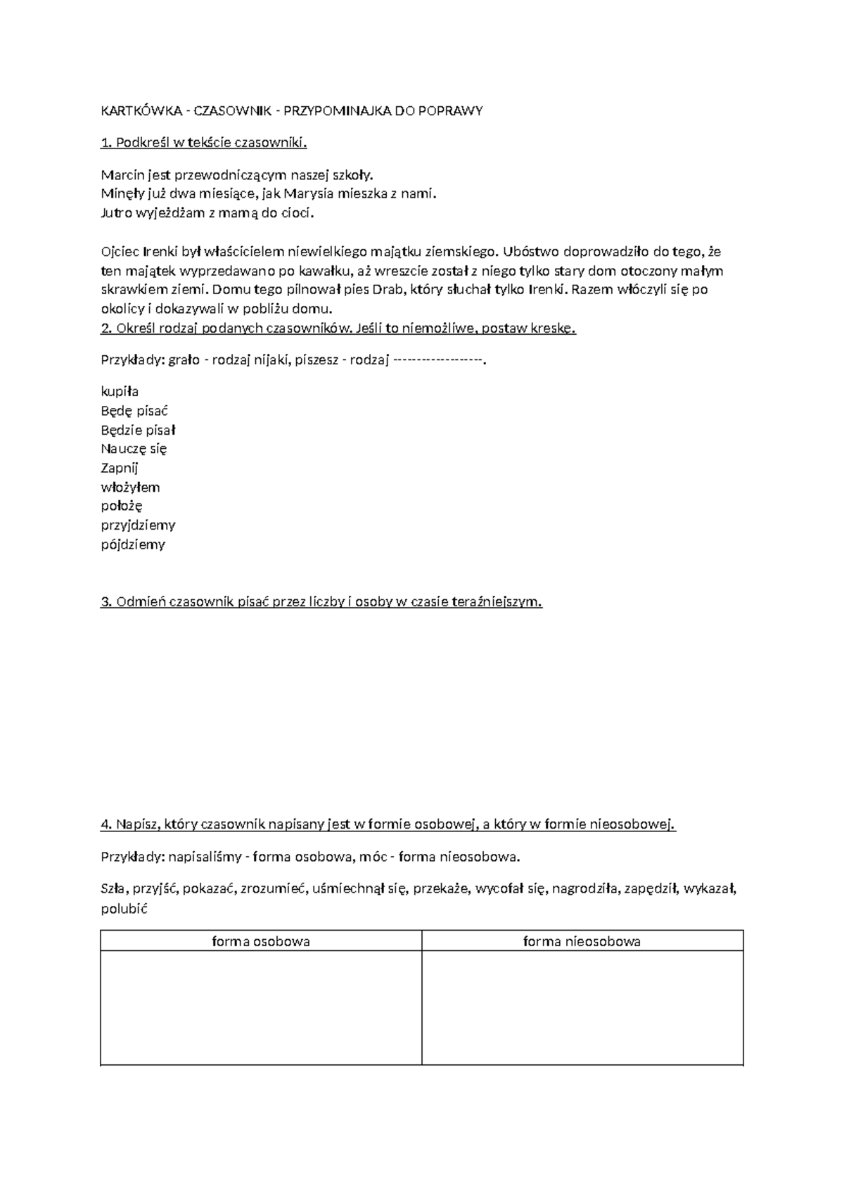 Klasa 4 - czasownik, orzeczenie, podmiot - KARTKÓWKA - CZASOWNIK