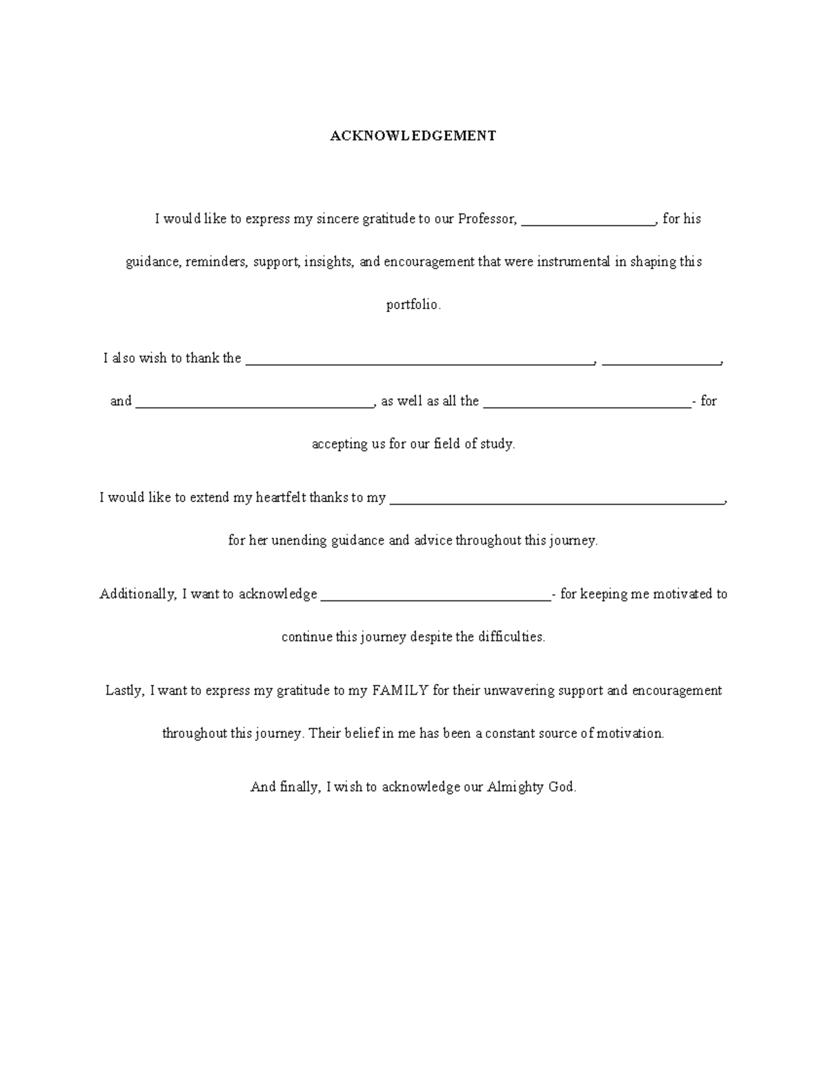 Acknowledgement - hoping to help you well . - ACKNOWLEDGEMENT I would ...