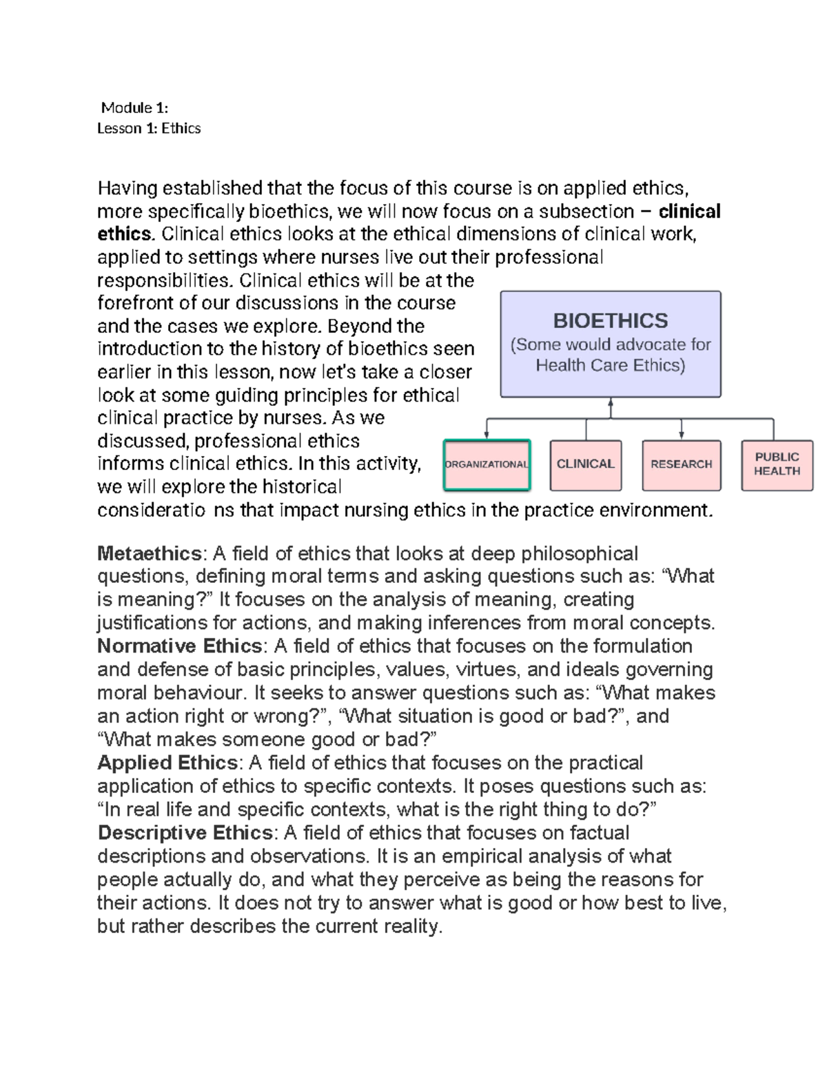Module 1 - Module 1: Lesson 1: Ethics Having established that the focus ...