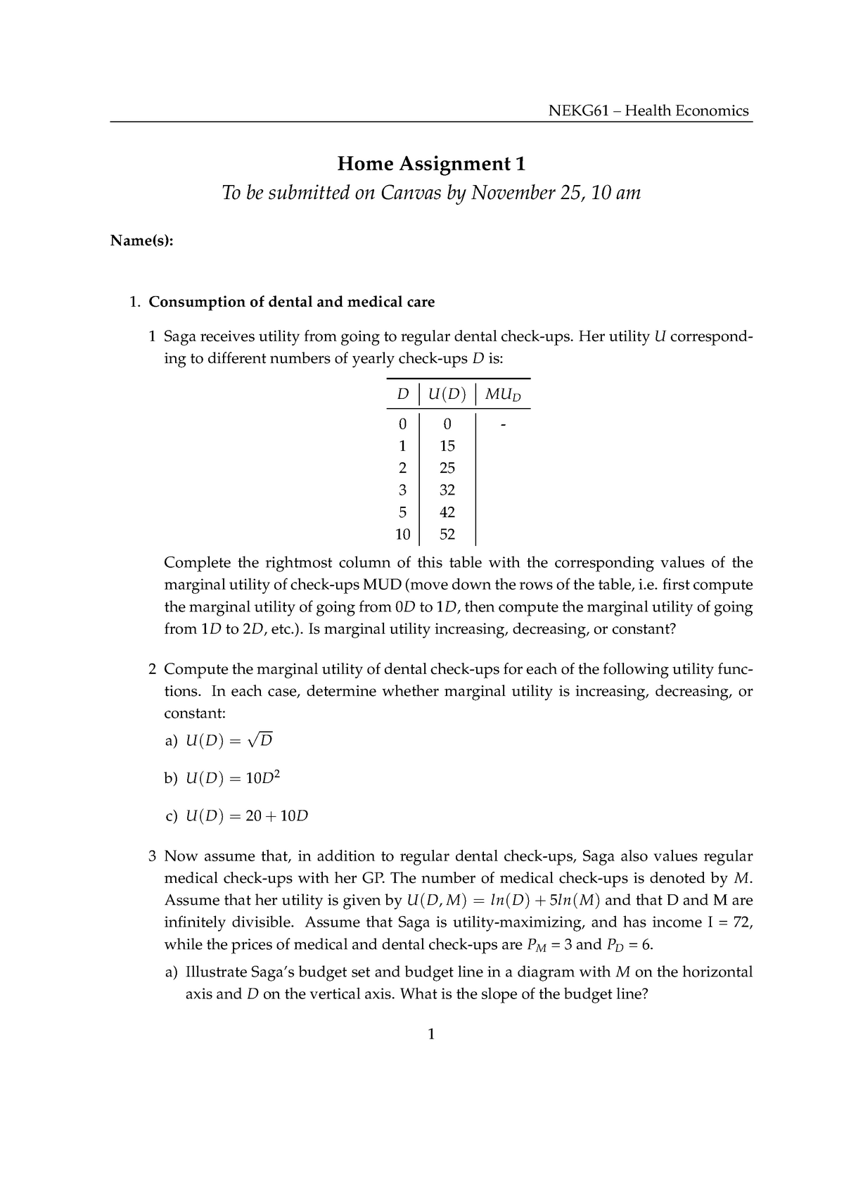 Home Assignment 1 Home Assignment 1 To Be Submitted On Canvas By November 25 10 Am Name S Studocu