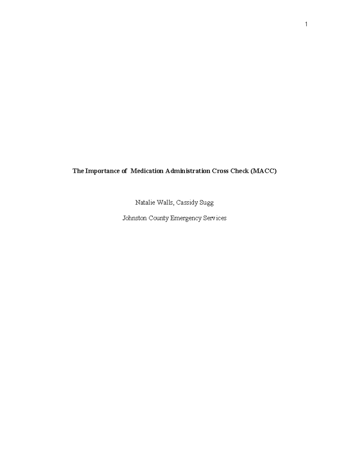 MACC Writing Assignment The Importance of Medication Administration