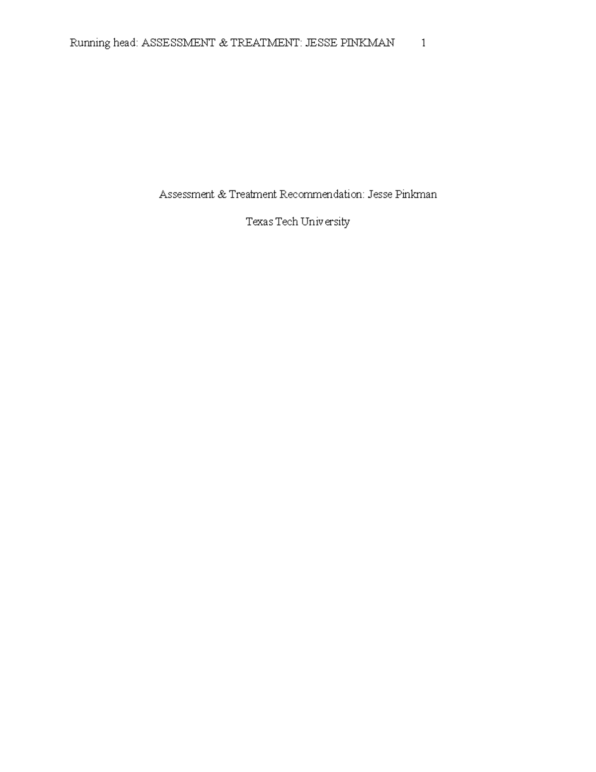 TTU ADRS 4325 Assessment Paper on Jesse Pinkman - Running head ...