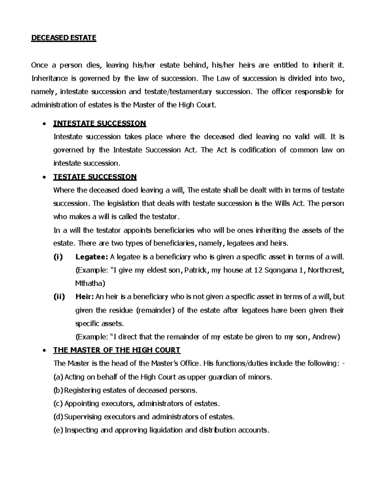 Study Unit Six Deceased Estate DECEASED ESTATE Once a person dies, leaving his/her estate