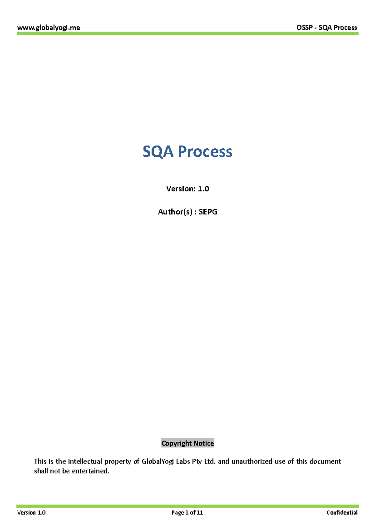 SQA Process SQA Process Version 1. Author(s) SEPG Copyright Notice