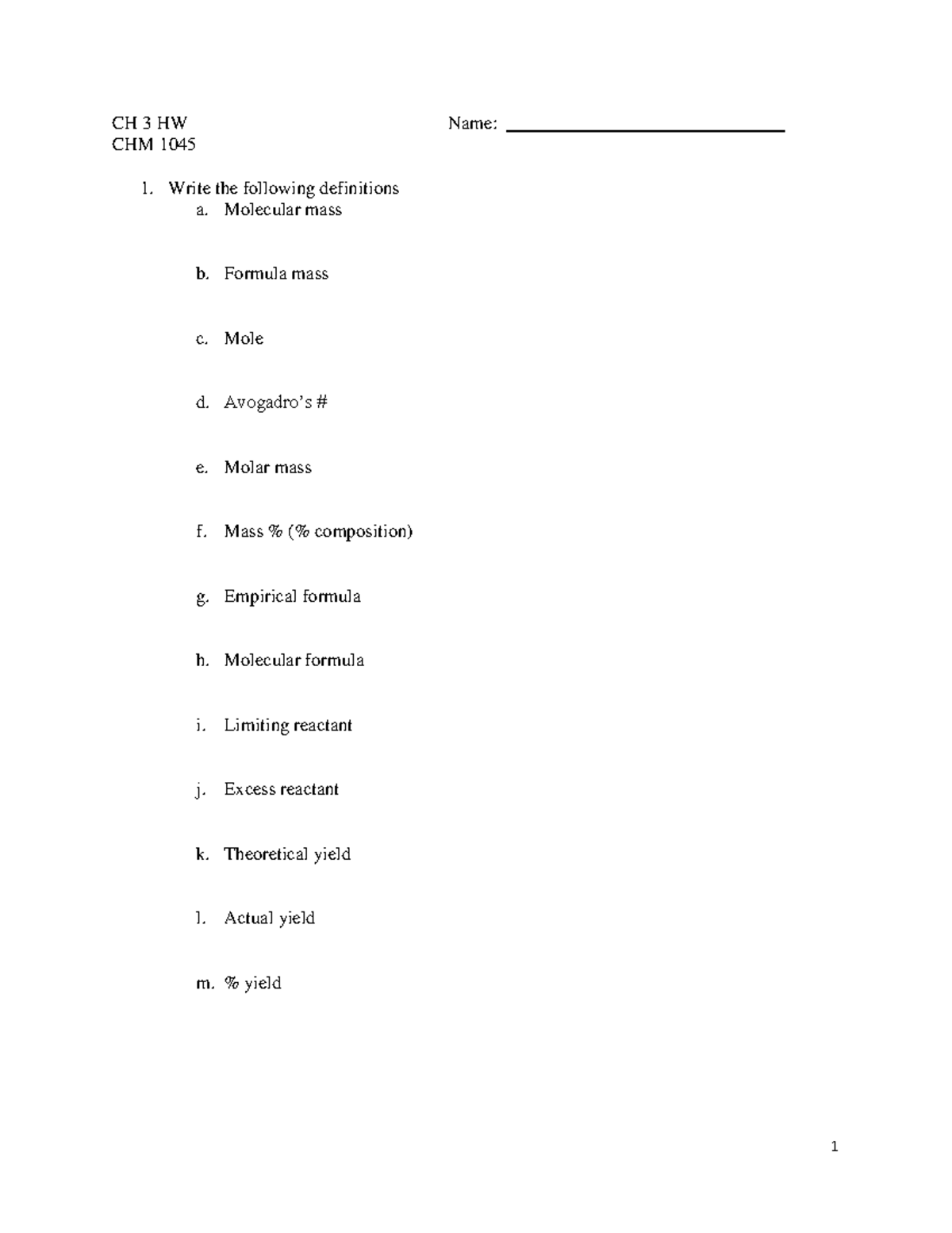 CH+3+HW - njhkjhjhnkjnkjnkjnkjnkjnk - CH 3 HW CHM 1045 Name: 1. Write ...