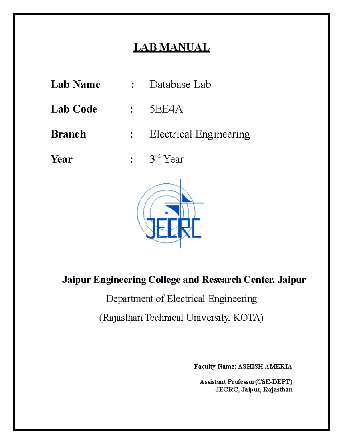 DBMS LAB Manual - LAB MANUAL Lab Name : Database Lab Lab Code : 5EE4A ...