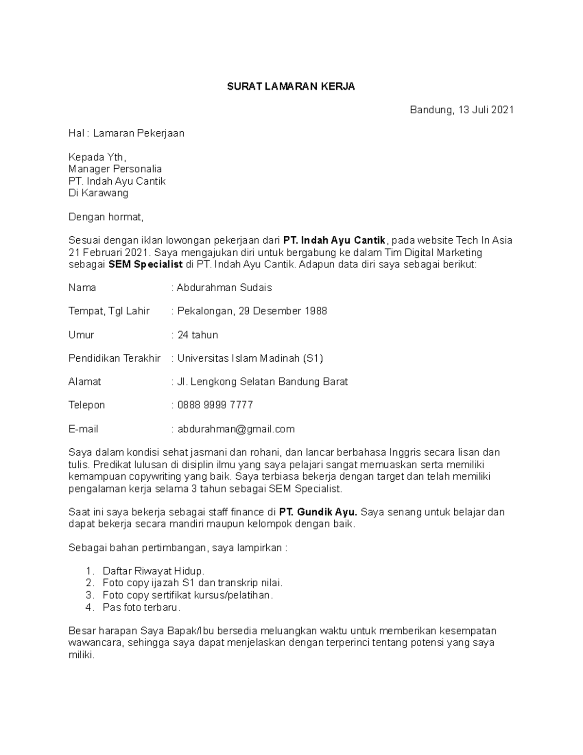 Contoh surat lamaran kerja PT - SURAT LAMARAN KERJA Bandung, 13 Juli