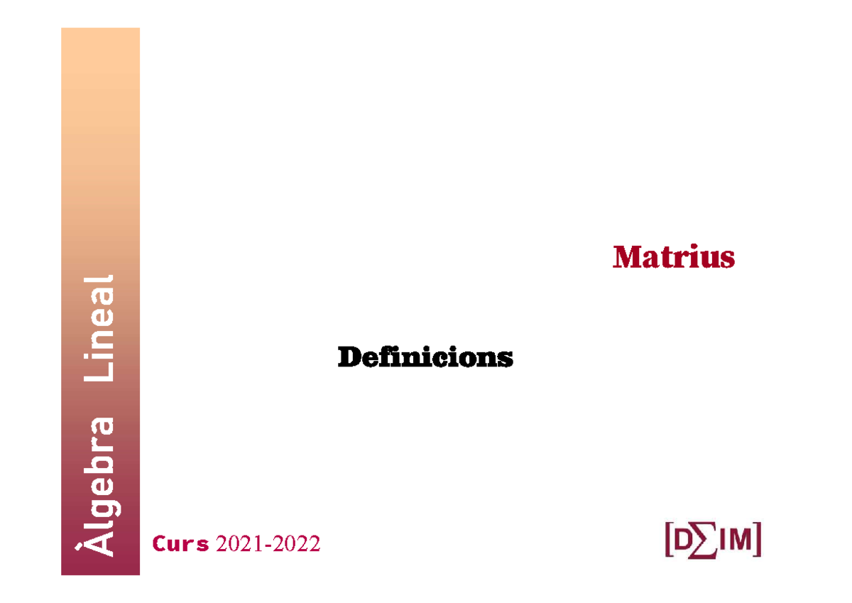 Matrius. Defincions - Resum Álgebra Lineal - ####### Matrius ...