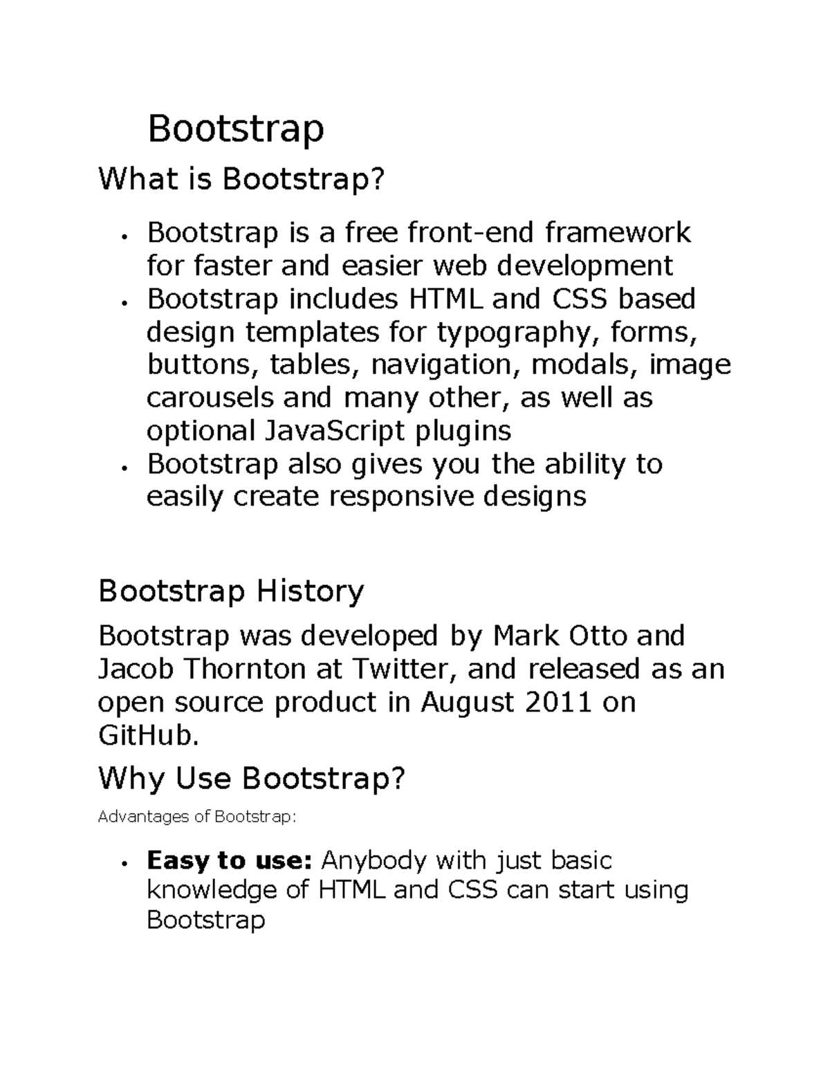 Bootstrap - Why Use Bootstrap? Advantages of Bootstrap: Easy to use ...