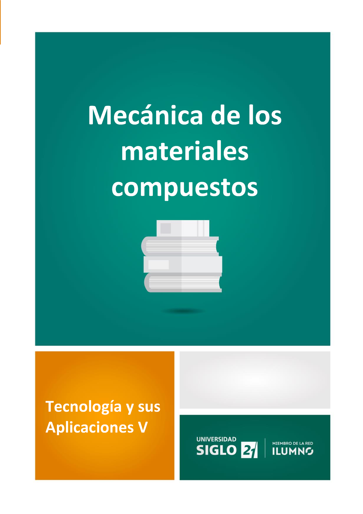 Mecánica de los materiales compuestos Mecánica de los materiales