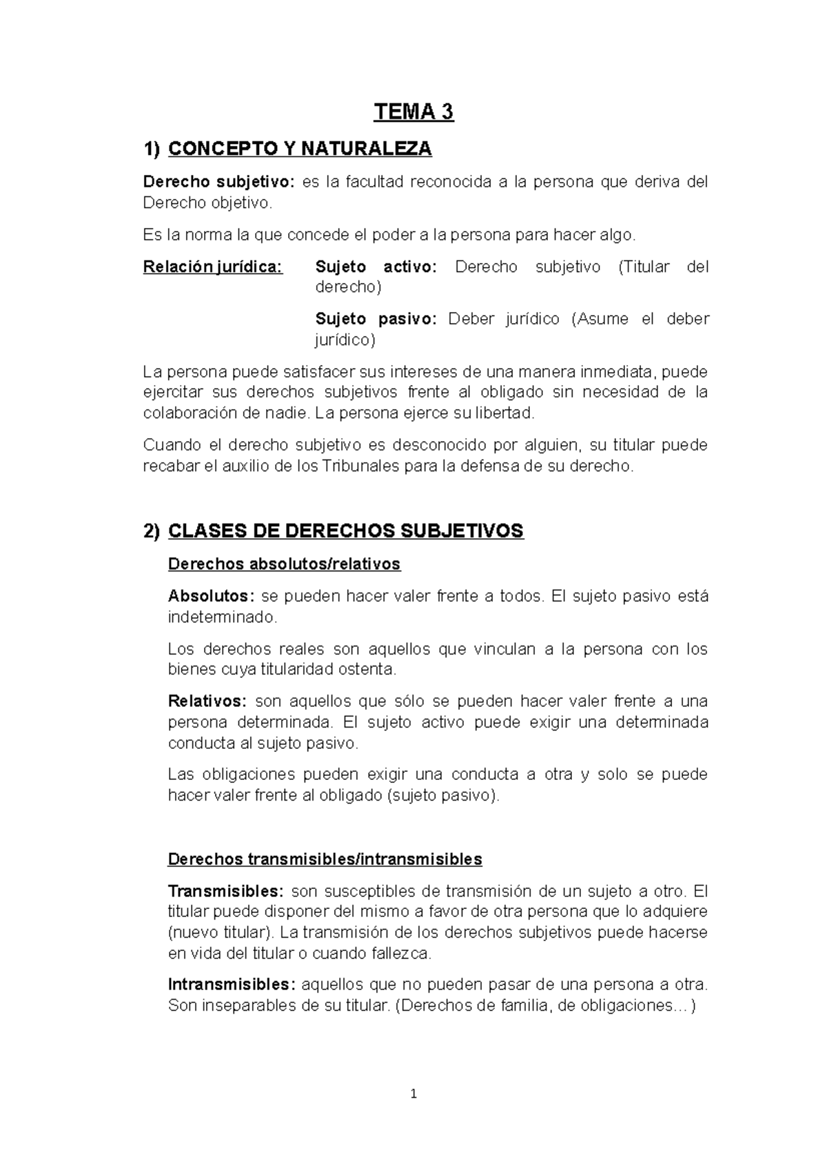 TEMA 3 (Civil) - TEMA 3 1) CONCEPTO Y NATURALEZA Derecho Subjetivo: Es ...