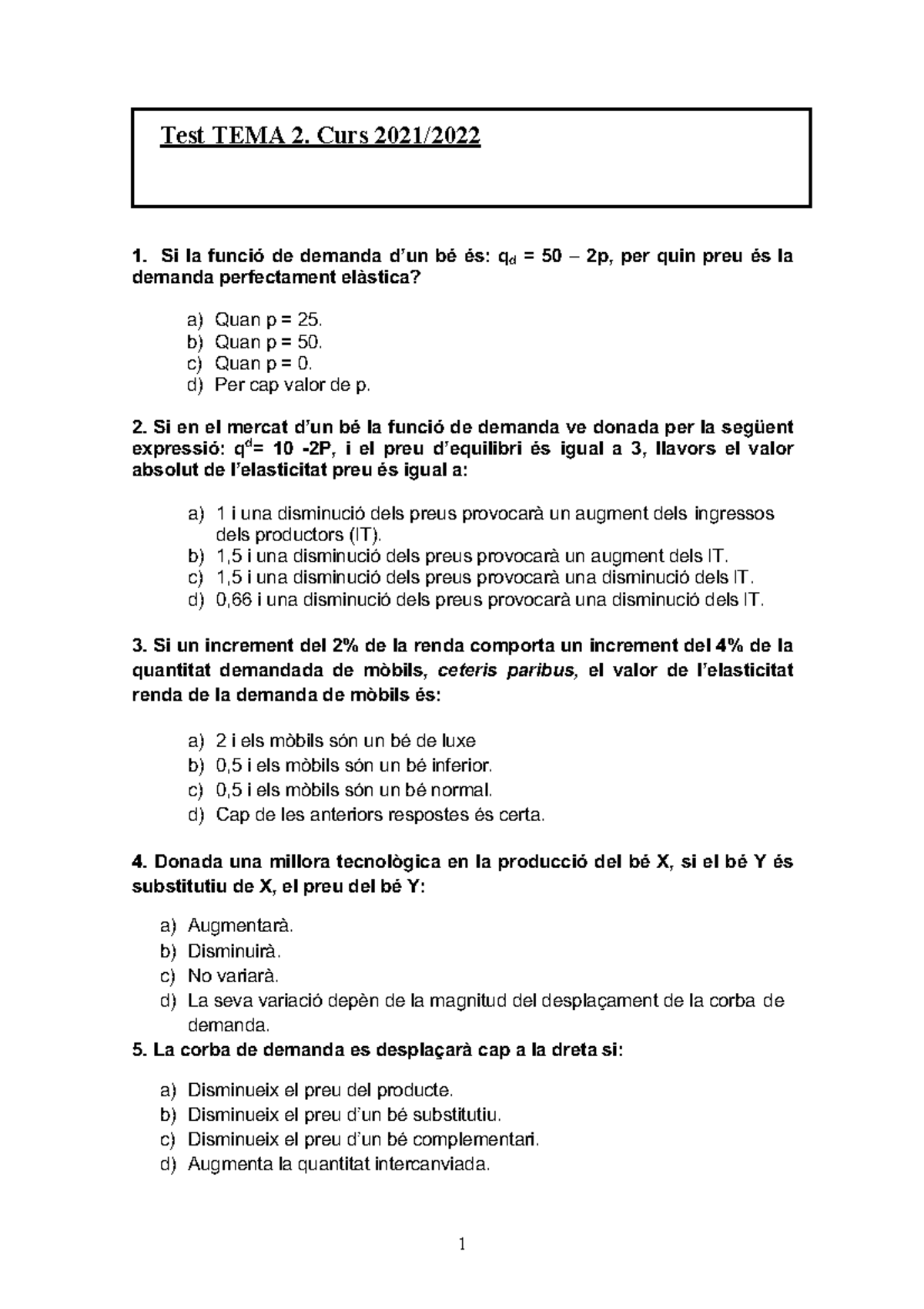 Enunciados Tipo Test Del Tema Oferta Y Demanda - 1 1. Si La Funció De ...